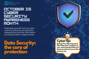 "A graphic announcing 'October is Cyber Security Awareness Month,' with text explaining the importance of protecting data online. It also includes a 'Cyber tip' to back up your important files. A shield icon with a checkmark and a lightbulb icon are visible."
