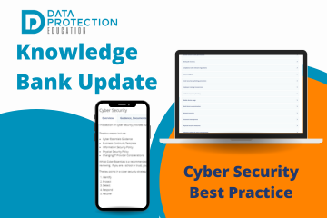Knowledge Bank update in blue text. data protection education logo.  Orange and blue circles in the back ground.  A phone and laptop with the knowledge Bank best practice area.   Cyber security best practice in navy text on an orange circle