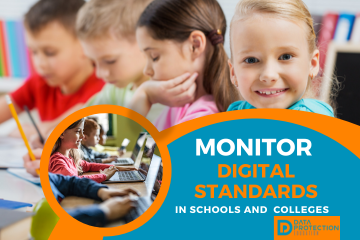  A cheerful young girl smiles at the camera, her face in the foreground of a classroom where other children are visible. An orange circular inset on the left shows two children working on laptops. The text on the right side of the image reads: "MONITOR DIGITAL STANDARDS IN SCHOOLS AND COLLEGES." In the bottom right corner is a logo that says "DATA PROTECTION EDUCATION."