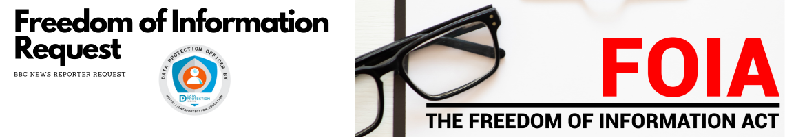 Photo of glasses, the letters 'FOIA' in red, Freedom of information black text on white background.  BBC News Reporter request, DAta Protection Education DPO badge