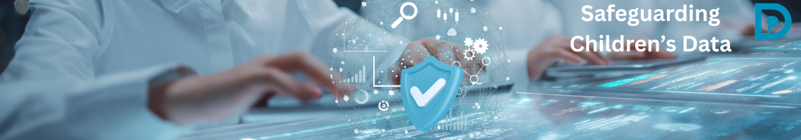 An eye-level, digital-style image with a dark blue background and bright blue accents. In the foreground, a young child wearing clear safety goggles and a white lab coat intently interacts with a digital, transparent screen on a desk. Two other children in the background are partially visible, also wearing goggles.  A large, stylized, glow-effect graphic overlays the foreground, representing data security. It features:  A globe-like, network mesh pattern.  A bright blue, 3D shield icon with a white checkmark in the center, symbolizing protection.  A magnifying glass icon over a data visualization (charts and graphs), suggesting investigation and oversight.  Gears and lock icons around the central elements, symbolizing technical security mechanisms.  The text "Safeguarding Children's Data" is prominently displayed in large white text in the upper center, and a dark blue "D" logo is in the top right corner. The overall image theme suggests the importance of protecting young people's information in a digital and educational setting.