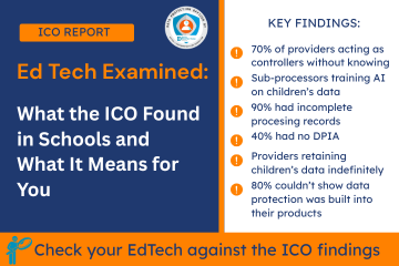 ICO EdTech Examined report graphic, highlighting data protection audit findings for UK schools and children'