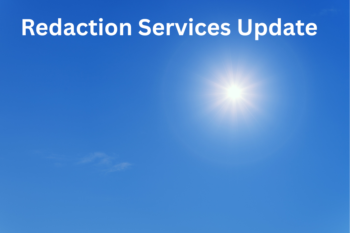 Redaction Services Update